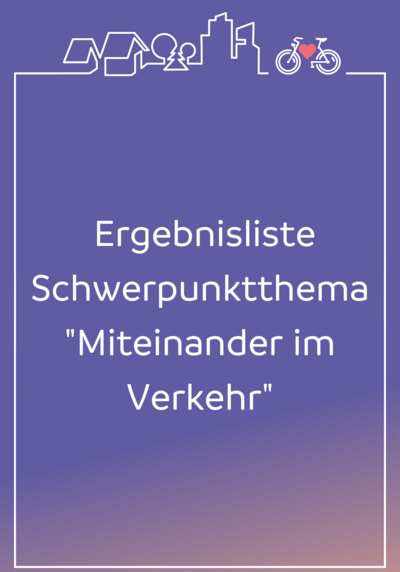 FKT 2024 Sharepic Ergebnisliste Schwerpunktthema "Miteinander im Verkehr"